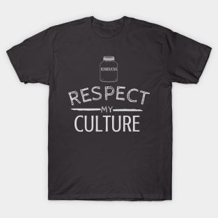 Respect Kombucha! T-Shirt